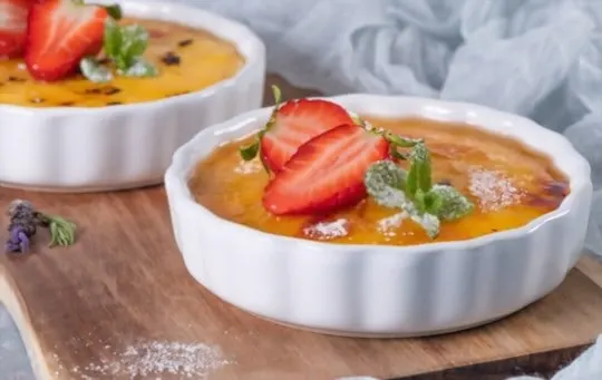 What to Serve with Crème Brûlée? 7 BEST Side Dishes