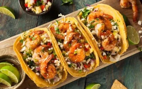 What to Serve with Shrimp Tacos? 10 BEST Side Dishes